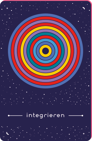 Die Karte "integrieren" aus dem Orakel "Colorakel", Set 3: Aufgaben meistern